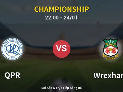 Soi Kèo QPR vs Wrexham – 22:00 24/01 | Nhận Định, Dự Đoán Tỷ Số