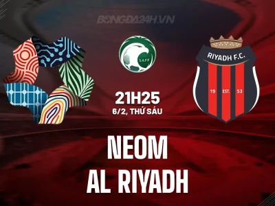 NEOM vs Al Riyadh: Cơ hội vàng cho chủ nhà trước đối thủ khủng hoảng – Dự đoán tỷ số 21h25 6/2