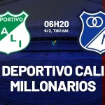Deportivo Cali vs Millonarios: Đội khách sa sút, chủ nhà chớp cơ hội? 1
