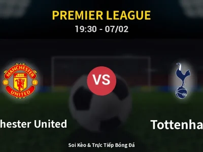 🔴 Trực Tiếp: Manchester United 1-0 Tottenham – Link Xem Premier League (Full HD)