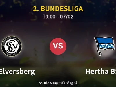 Soi Kèo SV Elversberg vs Hertha BSC – 19:00 07/02 | Nhận Định, Dự Đoán Tỷ Số