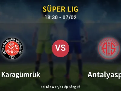 Kết Quả: Fatih Karagümrük 1-0 Antalyaspor – Highlight & Bàn Thắng | Süper Lig
