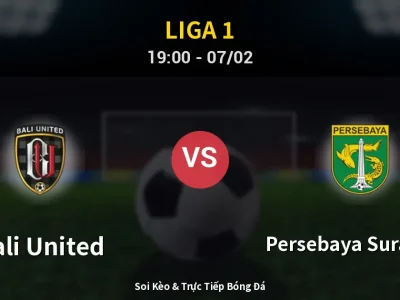 Kết Quả: Bali United 1-3 Persebaya Surabaya – Highlight & Bàn Thắng | Liga 1
