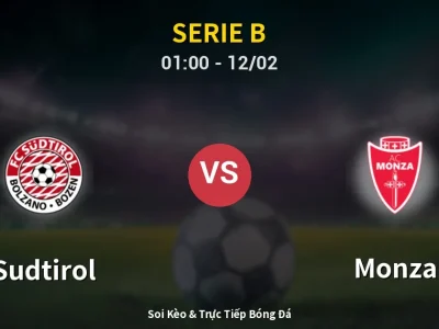 Kết Quả: Sudtirol 0-0 Monza – Highlight & Bàn Thắng | Serie B