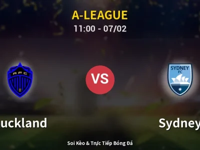 Soi Kèo Auckland vs Sydney – 11:00 07/02 | Nhận Định, Dự Đoán Tỷ Số