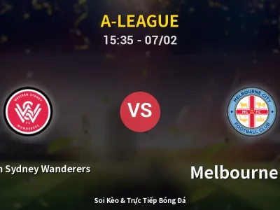 Soi Kèo Western Sydney Wanderers vs Melbourne City – 15:35 07/02 | Nhận Định, Dự Đoán Tỷ Số