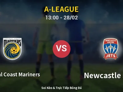 Soi Kèo Central Coast Mariners vs Newcastle Jets – 13:00 28/02 | Nhận Định, Dự Đoán Tỷ Số