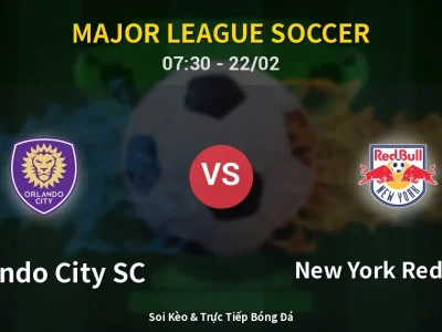 Kết Quả: Orlando City SC 1-2 New York Red Bulls – Highlight & Bàn Thắng | Major League Soccer