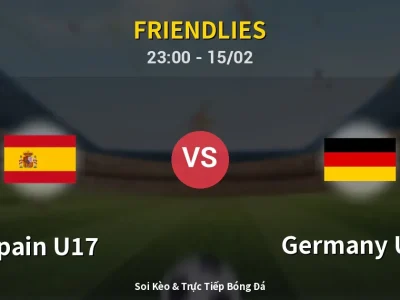 Soi Kèo Spain U17 vs Germany U17 – 23:00 15/02 | Nhận Định, Dự Đoán Tỷ Số