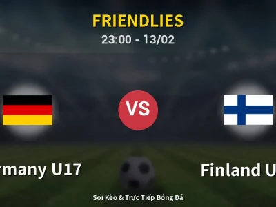 Soi Kèo Germany U17 vs Finland U17 – 23:00 13/02 | Nhận Định, Dự Đoán Tỷ Số