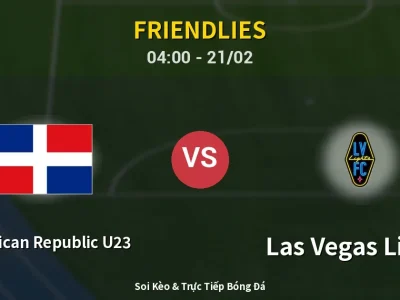 Kết Quả: Dominican Republic U23 0-1 Las Vegas Lights – Highlight & Bàn Thắng | Friendlies