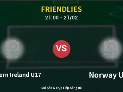 🔴 Trực Tiếp: Northern Ireland U17 0-0 Norway U17 – Link Xem Friendlies (Full HD)