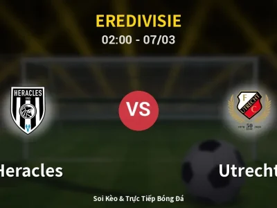 Kết Quả: Heracles 0-0 Utrecht – Highlight & Bàn Thắng | Eredivisie