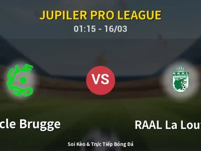 Kết Quả: Cercle Brugge 1-3 RAAL La Louvière – Highlight & Bàn Thắng | Jupiler Pro League