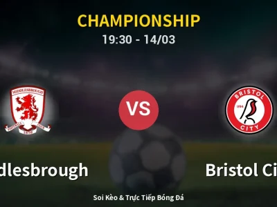 Kết Quả: Middlesbrough 1-1 Bristol City – Highlight & Bàn Thắng | Championship