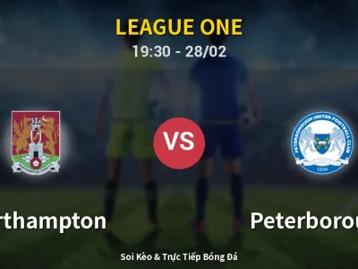 Soi Kèo Northampton vs Peterborough – 19:30 28/02 | Nhận Định, Dự Đoán Tỷ Số