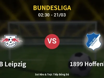 Kết Quả: RB Leipzig 5-0 1899 Hoffenheim – Highlight & Bàn Thắng | Bundesliga