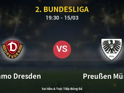 Soi Kèo Dynamo Dresden vs Preußen Münster – 19:30 15/03 | Nhận Định, Dự Đoán Tỷ Số
