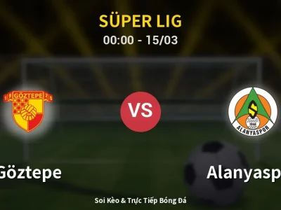 Kết Quả: Göztepe 2-2 Alanyaspor – Highlight & Bàn Thắng | Süper Lig