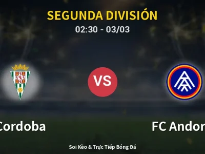 Kết Quả: Cordoba 1-4 FC Andorra – Highlight & Bàn Thắng | Segunda División