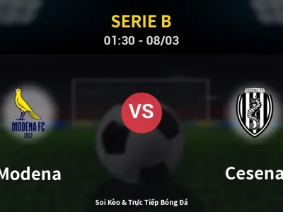Kết Quả: Modena 0-0 Cesena – Highlight & Bàn Thắng | Serie B