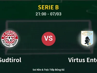 🔴 Trực Tiếp: Sudtirol 0-0 Virtus Entella – Link Xem Serie B (Full HD)
