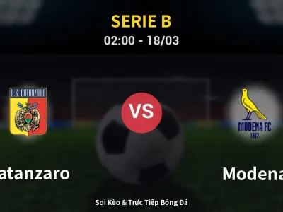 Soi Kèo Catanzaro vs Modena – 02:00 18/03 | Nhận Định, Dự Đoán Tỷ Số