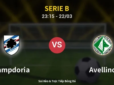 Soi Kèo Sampdoria vs Avellino – 23:15 22/03 | Nhận Định, Dự Đoán Tỷ Số