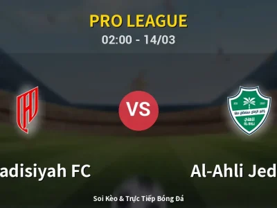 Kết Quả: Al-Qadisiyah FC 3-2 Al-Ahli Jeddah – Highlight & Bàn Thắng | Pro League
