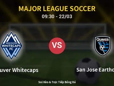 Kết Quả: Vancouver Whitecaps 0-1 San Jose Earthquakes – Highlight & Bàn Thắng | Major League Soccer