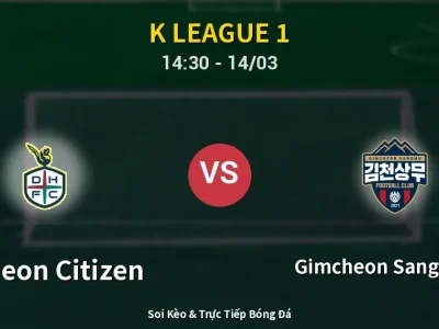 Kết Quả: Daejeon Citizen 1-1 Gimcheon Sangmu FC – Highlight & Bàn Thắng | K League 1