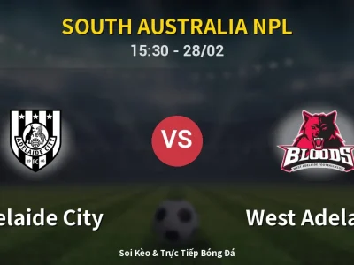🔴 Trực Tiếp: Adelaide City 1-1 West Adelaide – Link Xem South Australia NPL (Full HD)