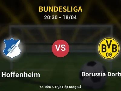 Soi Kèo 1899 Hoffenheim vs Borussia Dortmund – 20:30 18/04 | Nhận Định, Dự Đoán Tỷ Số