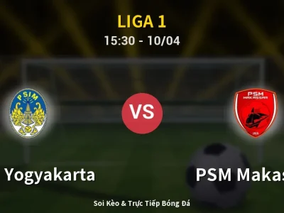 🔴 Trực Tiếp: PSIM Yogyakarta 1-2 PSM Makassar – Link Xem Liga 1 (Full HD)