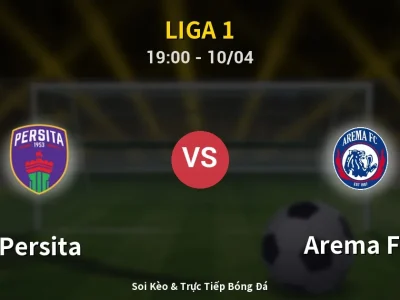 🔴 Trực Tiếp: Persita 0-0 Arema FC – Link Xem Liga 1 (Full HD)