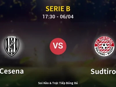 🔴 Trực Tiếp: Cesena 1-1 Sudtirol – Link Xem Serie B (Full HD)