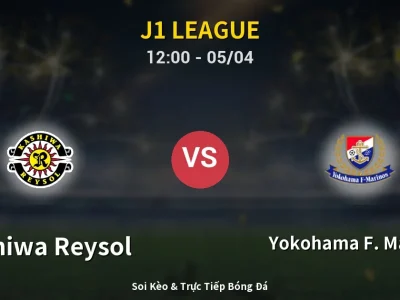 🔴 Trực Tiếp: Kashiwa Reysol 2-0 Yokohama F. Marinos – Link Xem J1 League (Full HD)