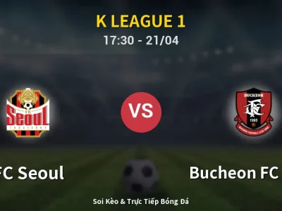 Kết Quả: FC Seoul 3-0 Bucheon FC 1995 – Highlight & Bàn Thắng | K League 1