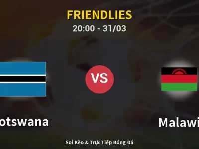 Soi Kèo Botswana vs Malawi – 20:00 31/03 | Nhận Định, Dự Đoán Tỷ Số