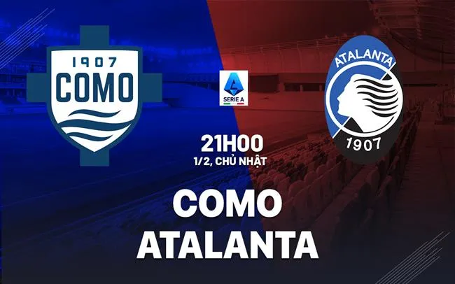 nhan dinh bong da du doan Como vs Atalanta vdqg italia serie a hom nay