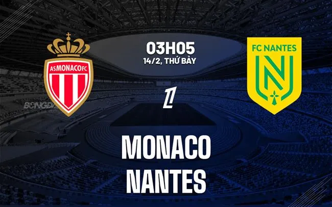 nhan dinh bong da du doan Monaco vs Nantes vdqg phap ligue 1 hom nay